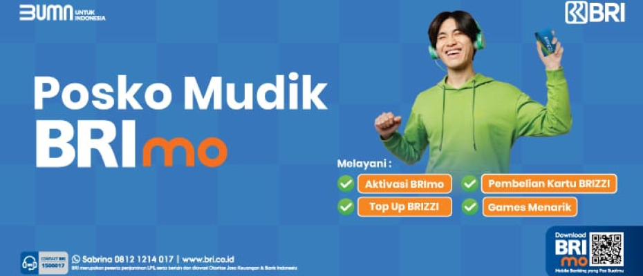 Siap Layani Arus Balik, Posko Mudik BRImo Hadir di Rute Strategis